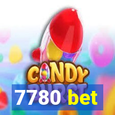 7780 bet